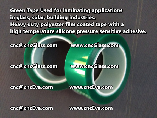 Green Tape is designed for laminating applications in glass laminate, solar encapsulation, automotive, aerospace, and electrical Mechanical industries (4)