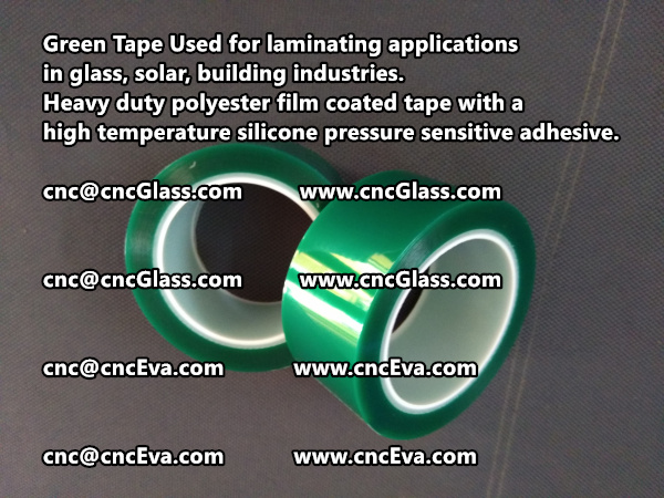 Green Tape is designed for laminating applications in glass laminate, solar encapsulation, automotive, aerospace, and electrical Mechanical industries (6)